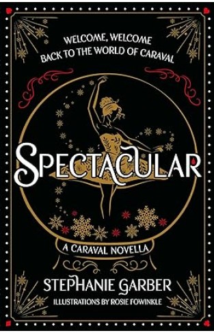 Spectacular A Caraval Novella